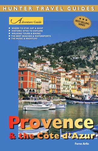 Provence & the Cote d'Azur Adventure Guide