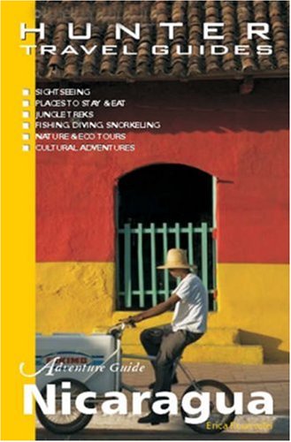 Adventure Guide Nicaragua (Adventure Guides Series) (Adventure Guides Series) (Adventure Guides Series)