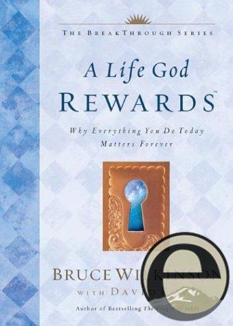 A Life God Rewards