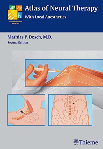 Atlas of Neural Therapy With Local Anesthetics