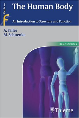 The Human Body: An Introduction to Structure and Function (Flexibook)