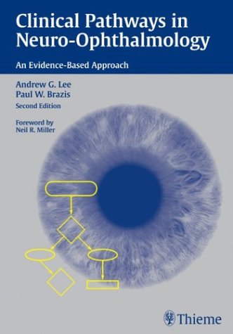 Clinical Pathways in Neuro-Ophthalmology