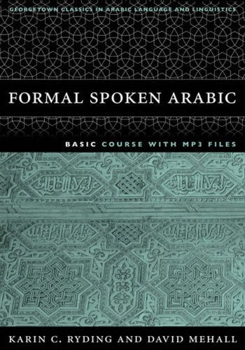 Formal Spoken Arabic Basic Course [With MP3]