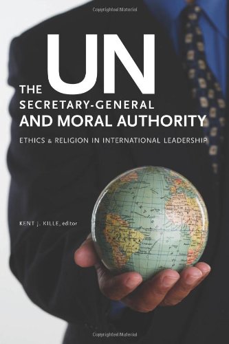 The Un Secretary-General and Moral Authority