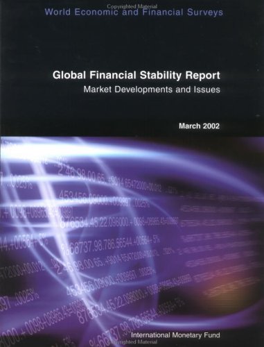 Global financial stability report : market developments and issues.