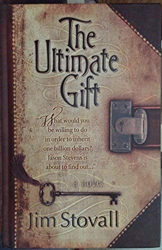 The Ultimate Gift: A Novel.