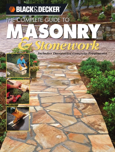 The Complete Guide to Masonry &amp; Stonework