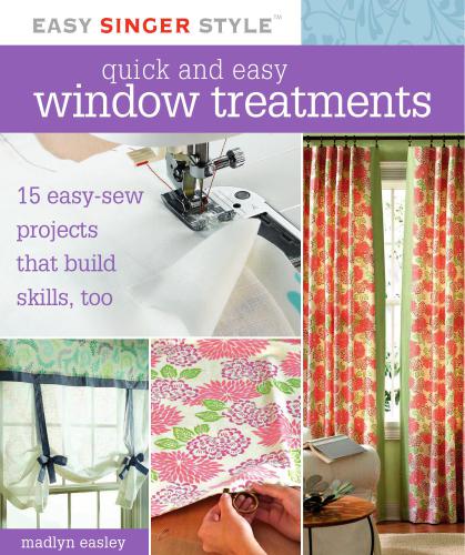 Quick and Easy Window Treatments