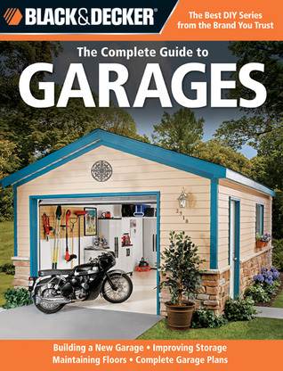 The Complete Guide to Garages