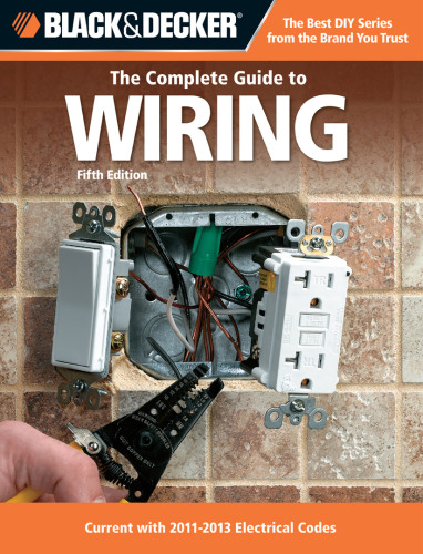 The Complete Guide to Wiring