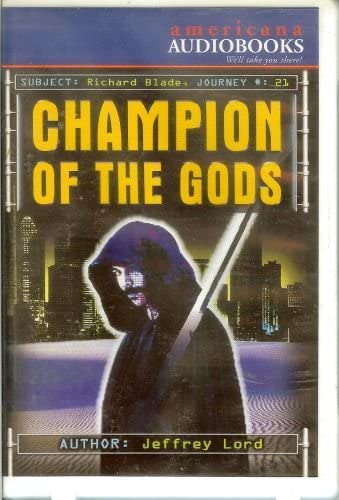 Champion of the Gods (Richard Blade, Journey #21)