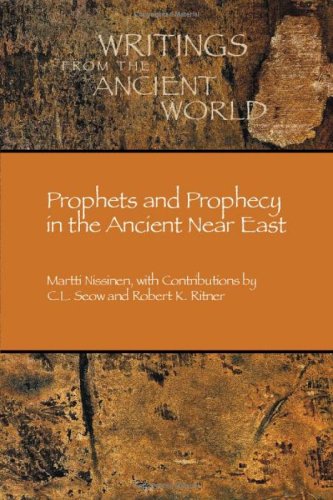 Prophets and Prophecy in the Ancient Near East