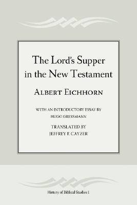 The Lord's Supper in the New Testament