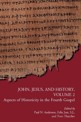 John, Jesus, and History, Volume 1