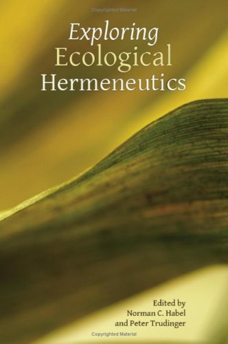 Exploring Ecological Hermeneutics
