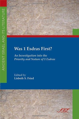 Was 1 Esdras First?