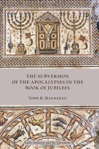 The Subversion of the Apocalypses in the Book of Jubilees