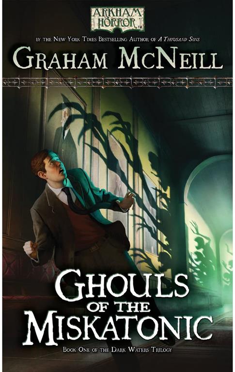 Arkham Horror Novel : Ghouls of the Miskatonic (Dark Waters)