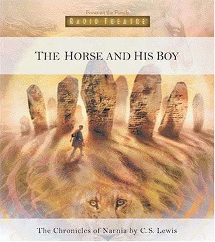 The Horse and His Boy (Radio Theatre)