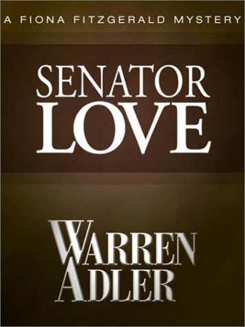 Senator Love (Fiona Fitzgerald Mysteries)
