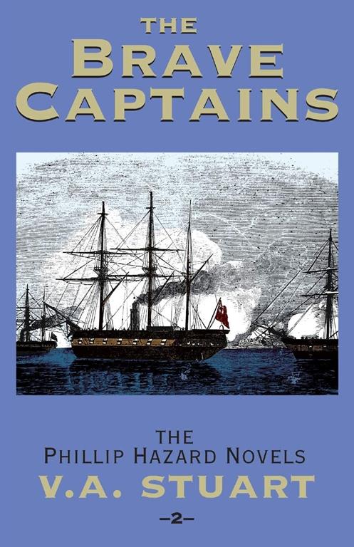 Brave Captains (The Phillip Hazard Novels)