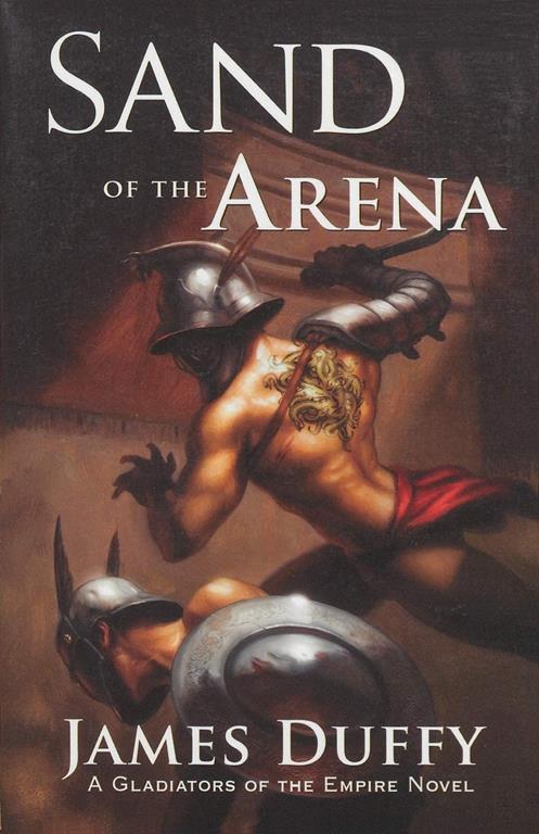 Sand of the Arena (The Gladiators of the Empire Novels)