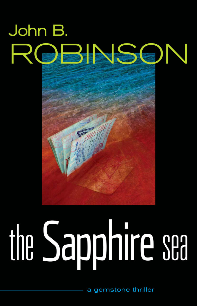 The Sapphire Sea: A Gemstone Thriller (The Gemstone Thrillers)