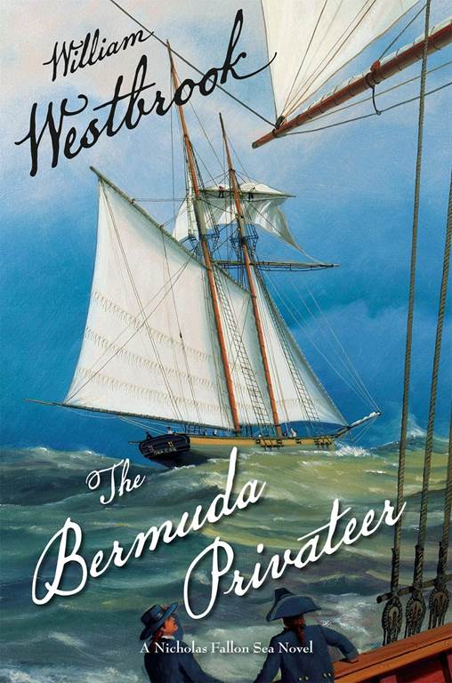 The Bermuda Privateer (The Nicholas Fallon Sea Novels)