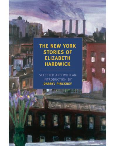 The New York Stories of Elizabeth Hardwick