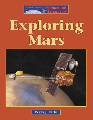 Exploring Mars (The Lucent Library of Science and Technology)