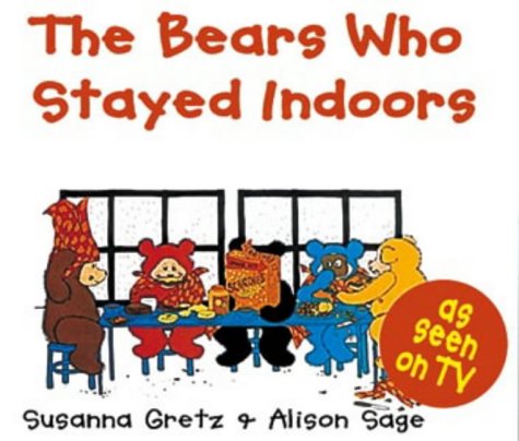 The bears who stayed indoors