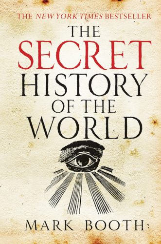 The secret history of the world