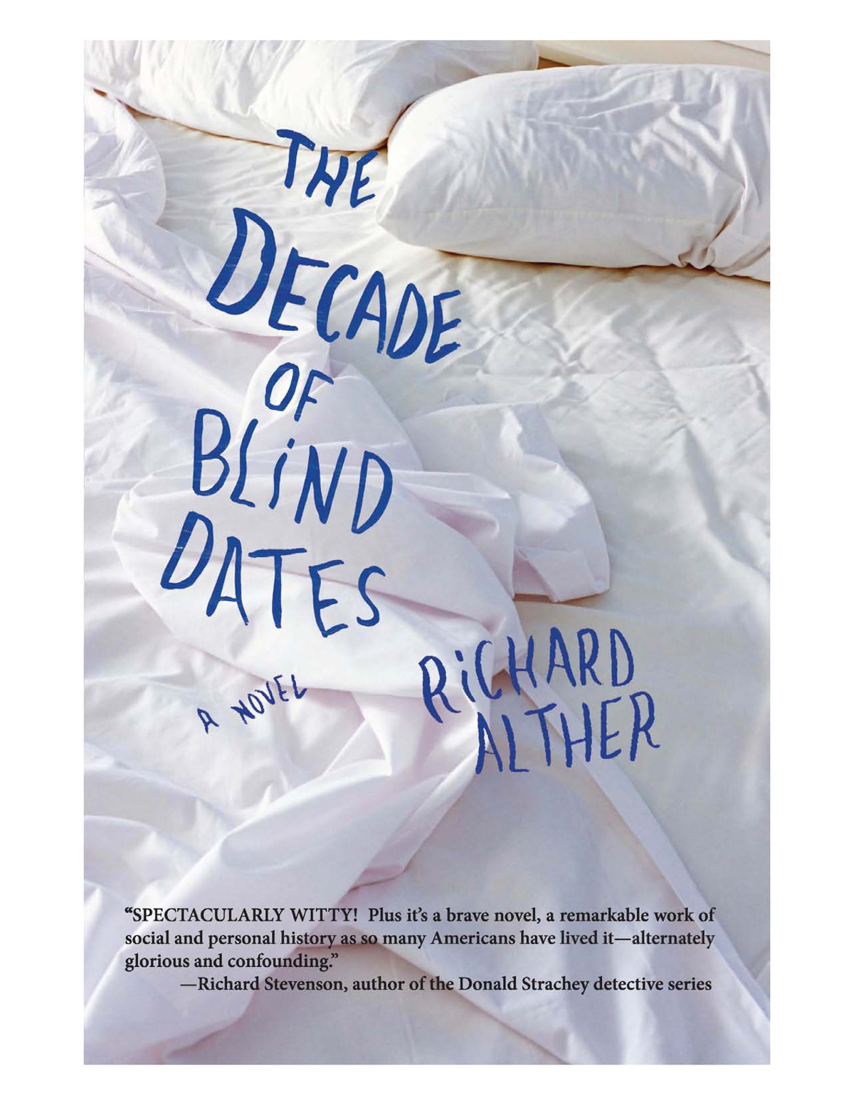 The Decade of Blind Dates