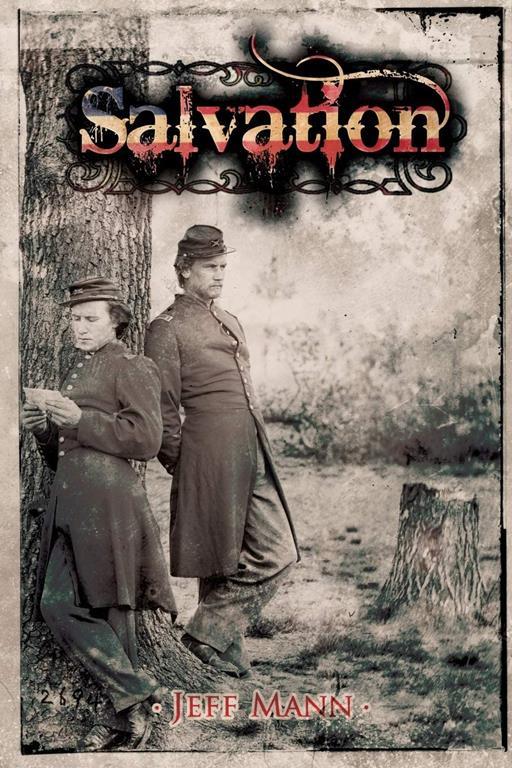 Salvation: A Novel of the Civil War