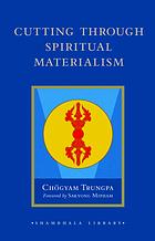 Cutting Through Spiritual Materialism