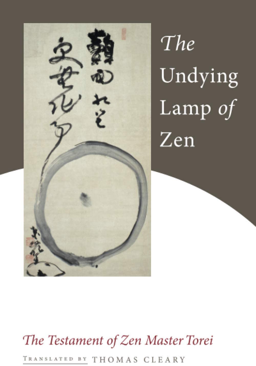 The Undying Lamp of Zen