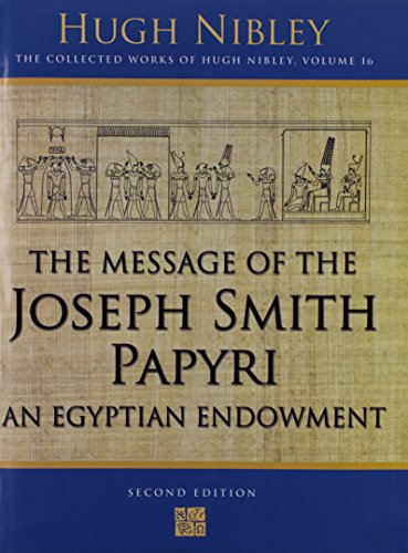 The Message of the Joseph Smith Papyri