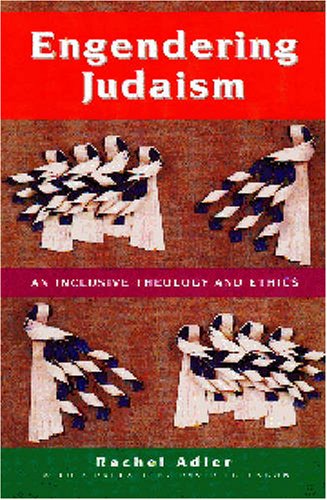 Engendering Judaism : an inclusive theology and ethics