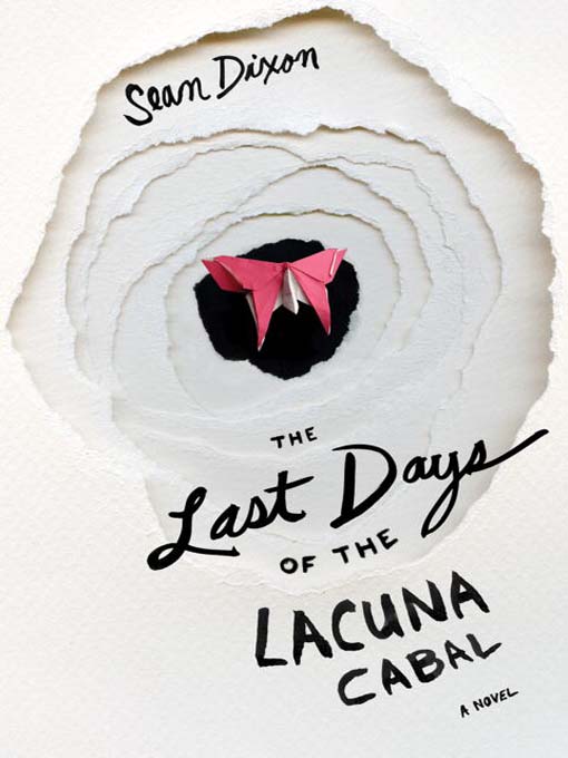 The Last Days of Lacuna Cabal