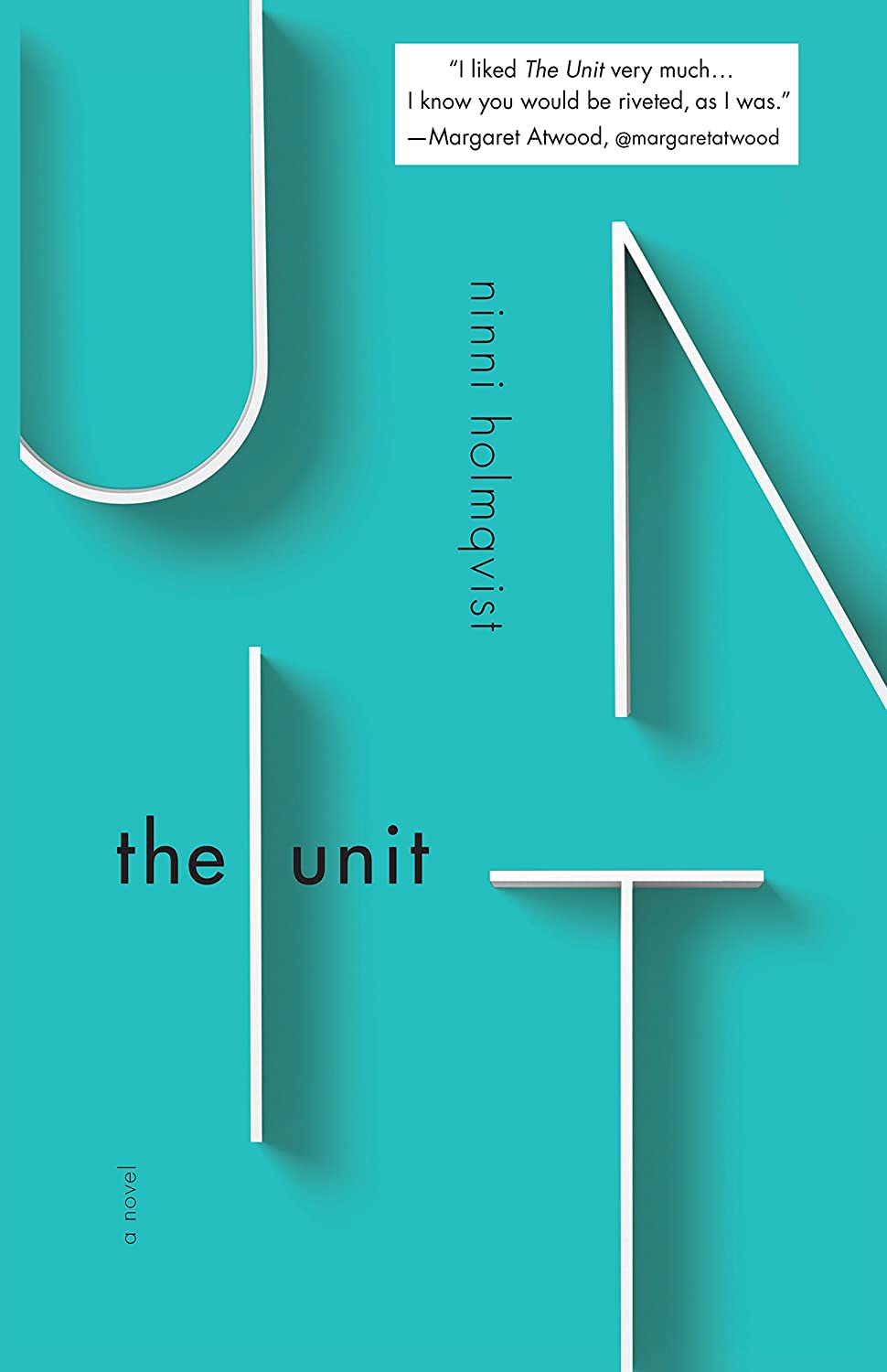 The Unit: A Novel