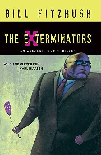 The Exterminators (Assassin Bug Thrillers)