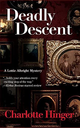 Deadly Descent (Lottie Albright Series)