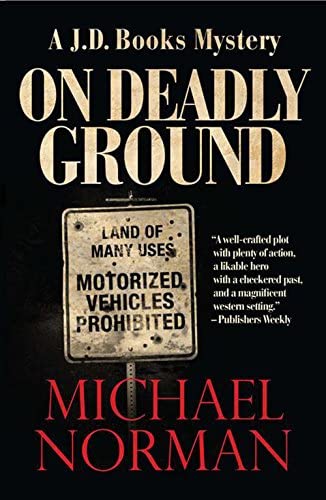 On Deadly Ground: A J. D. Books Mystery (J.D. Books Series)