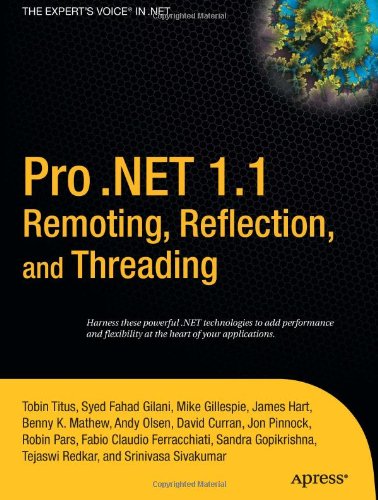 Pro .Net 1.1 Remoting, Reflection, and Threading