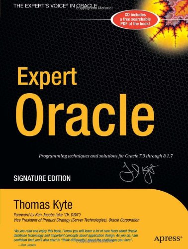 Expert Oracle, Signature Edition Programming Techniques and Solutions for Oracle 7.3 Through 8.1.7