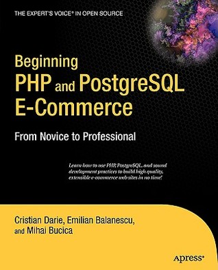 Beginning PHP and PostgreSQL E-Commerce