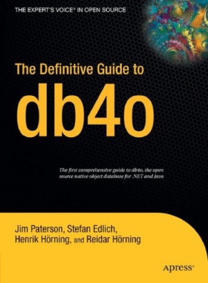 The Definitive Guide to Db4o