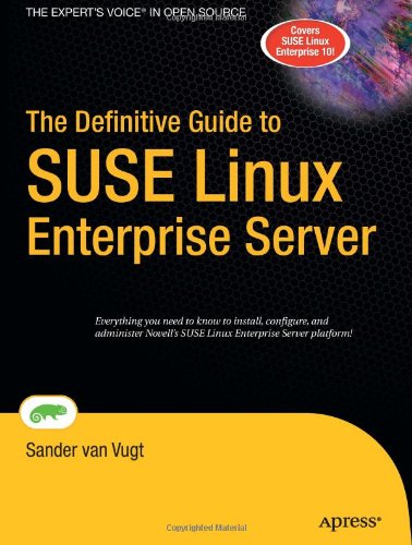 The Definitive Guide to SUSE Linux Enterprise Server