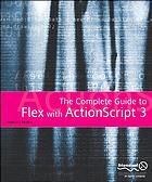 The Essential Guide to Flex 2 with ActionScript 3.0