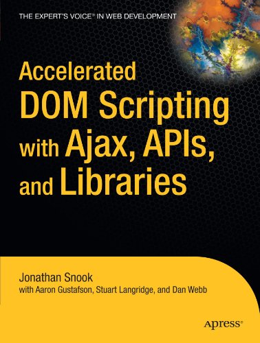 Accelerated Dom Scripting with Ajax, Apis, and Libraries